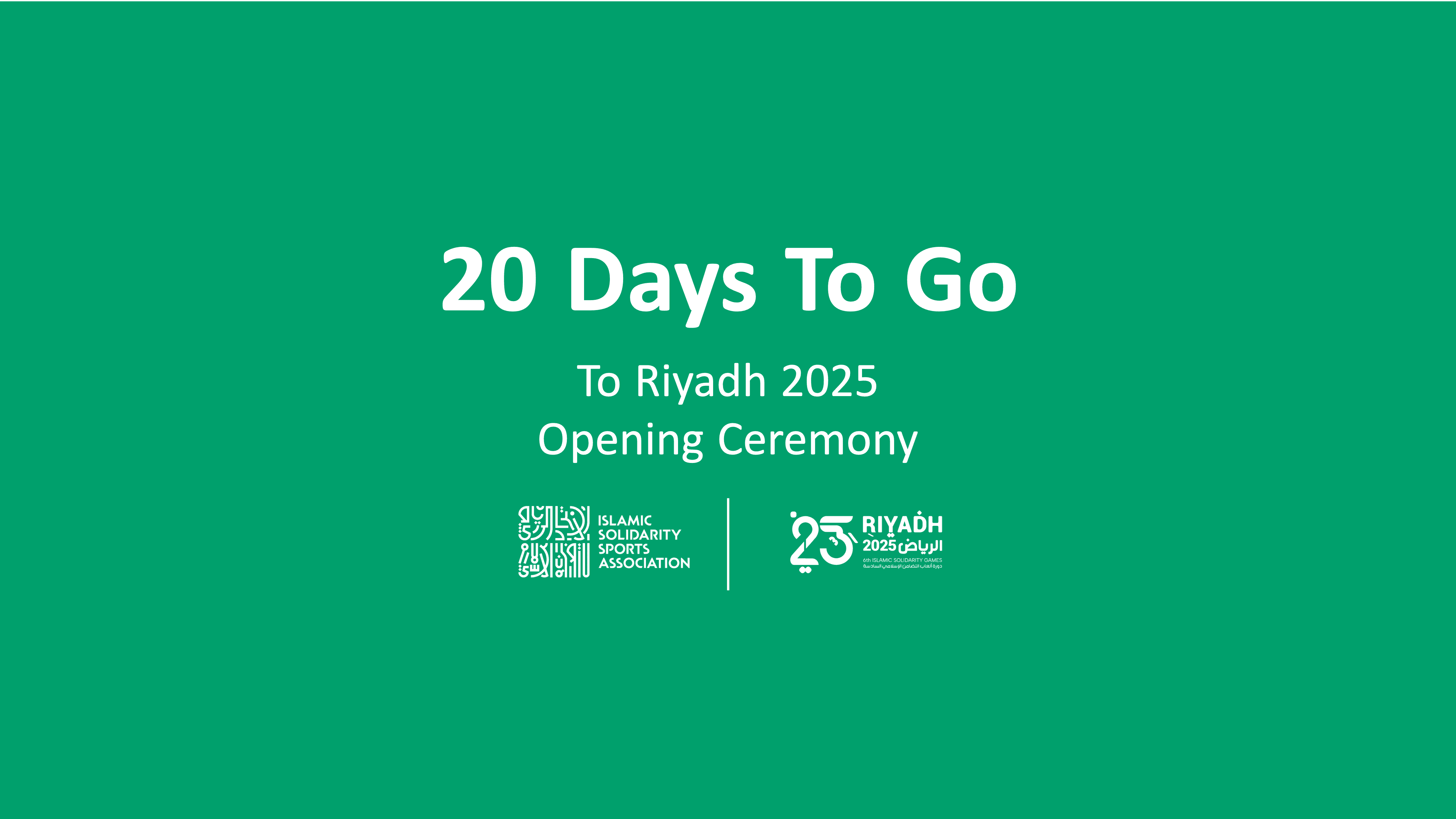20 Days Until the Islamic Solidarity Games 2025 Opening Ceremony